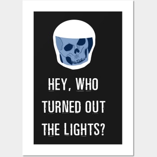 Hey, Who Turned Out the Lights? Posters and Art